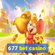 677 bet casino